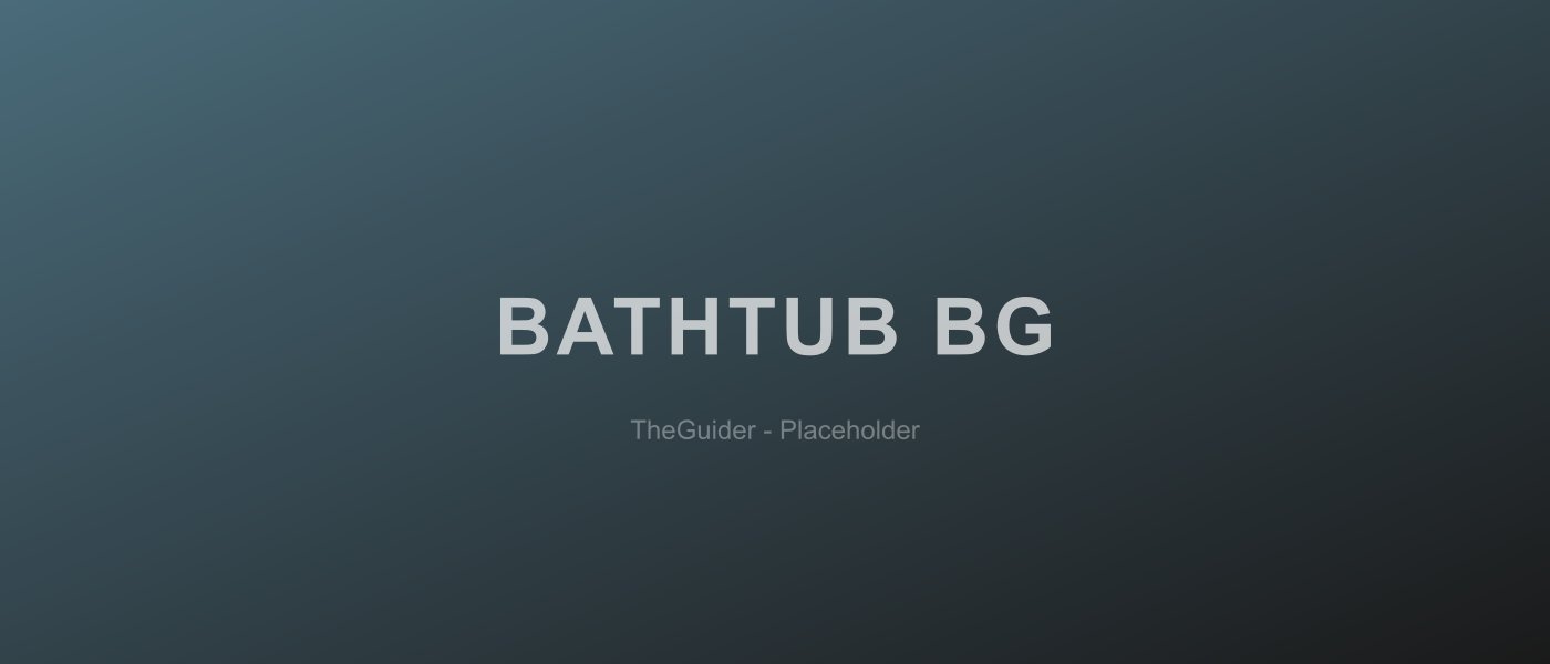 BATHTUB